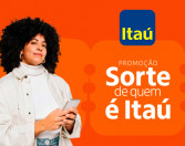 Itaú – Sorte de quem é Itaú