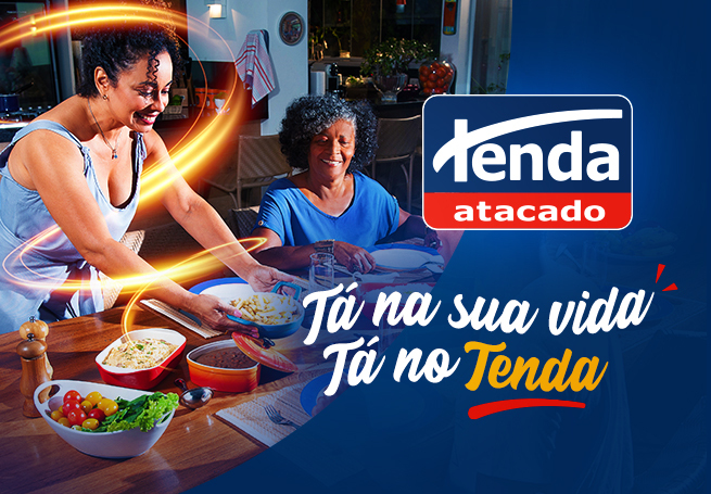 Tenda Atacado – Campanha Publicitária