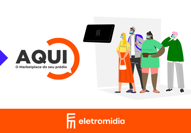 Eletromidia – Marketplace AQUI