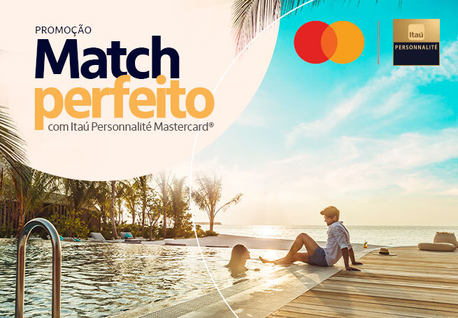 Promoção Match Perfeito - Itaú Personnalité Mastercard