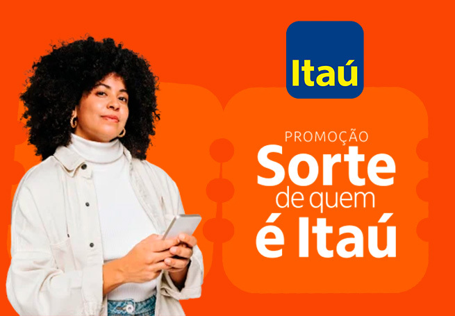 Itaú – Sorte de quem é Itaú